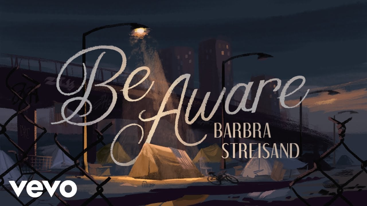 Barbra Streisand - Be Aware (Official Video)