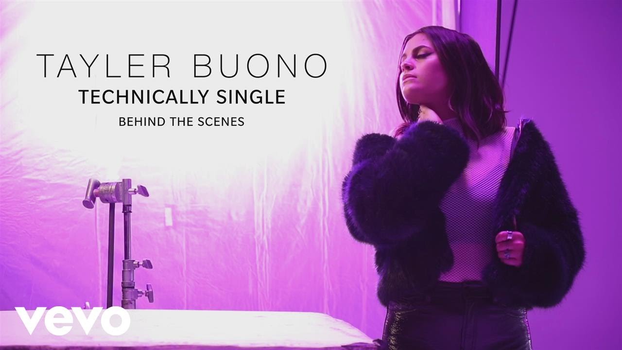 Tayler Buono - Technically Single (BTS)