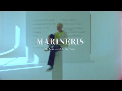 Marineris. Season 1: My Band Could Be Your Home