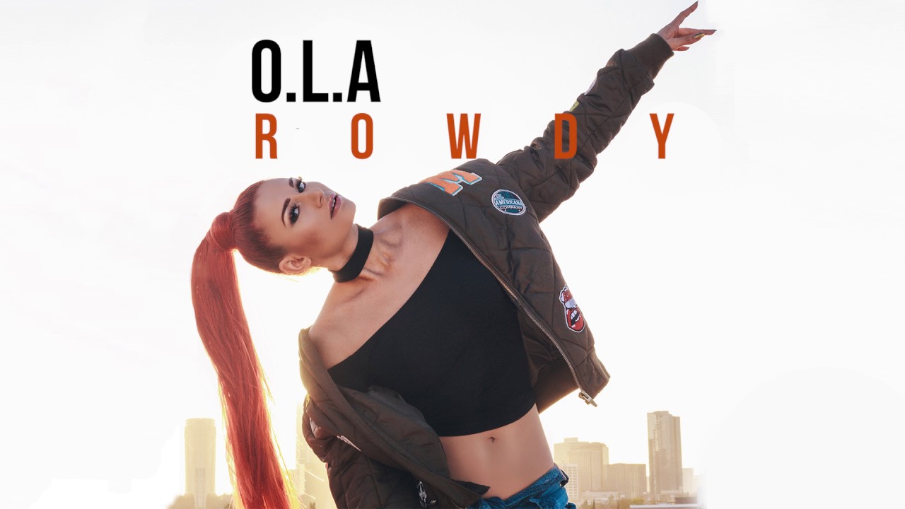 O.L.A - Rowdy (Audio)