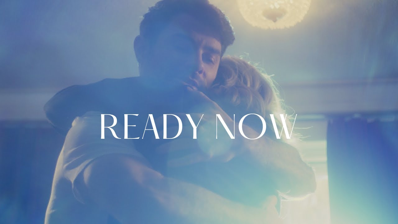 Ready Now (Official Video)