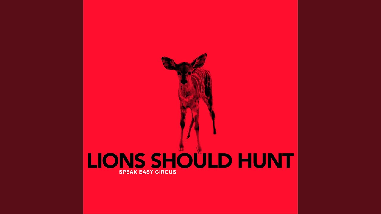 Lions Should Hunt