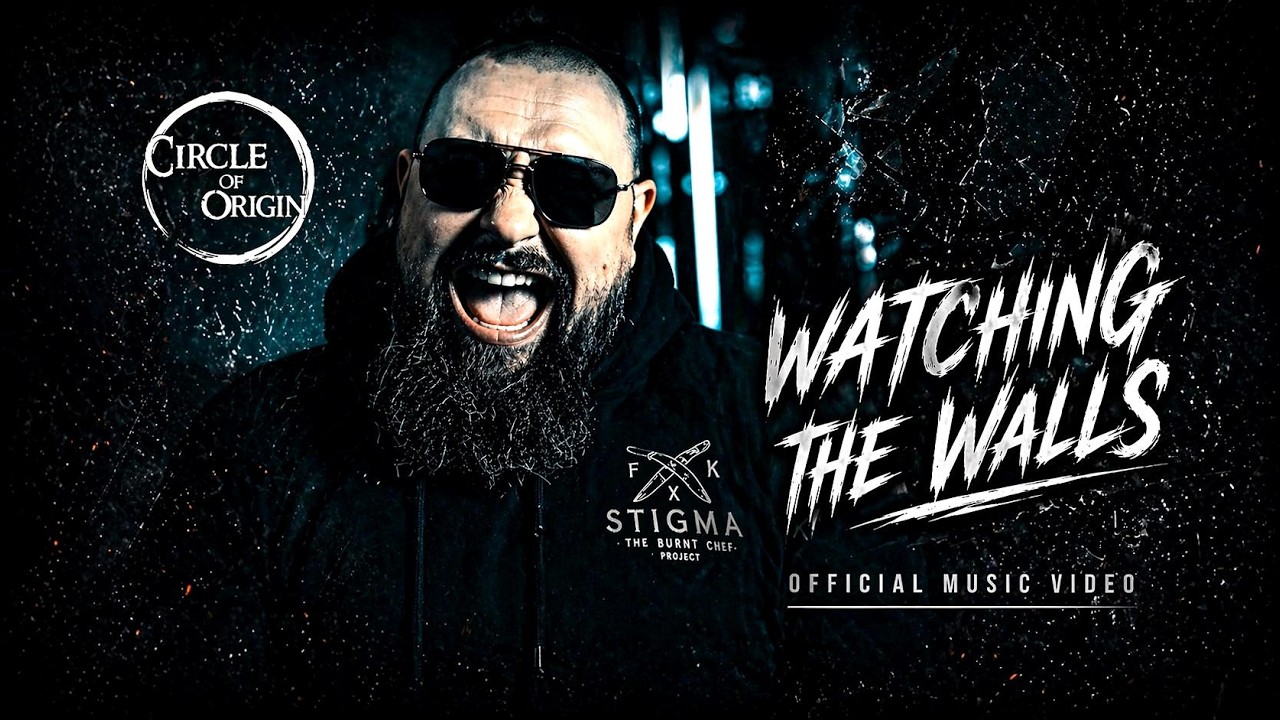 Circle of Origin - Watching The Walls (Official Music Video)