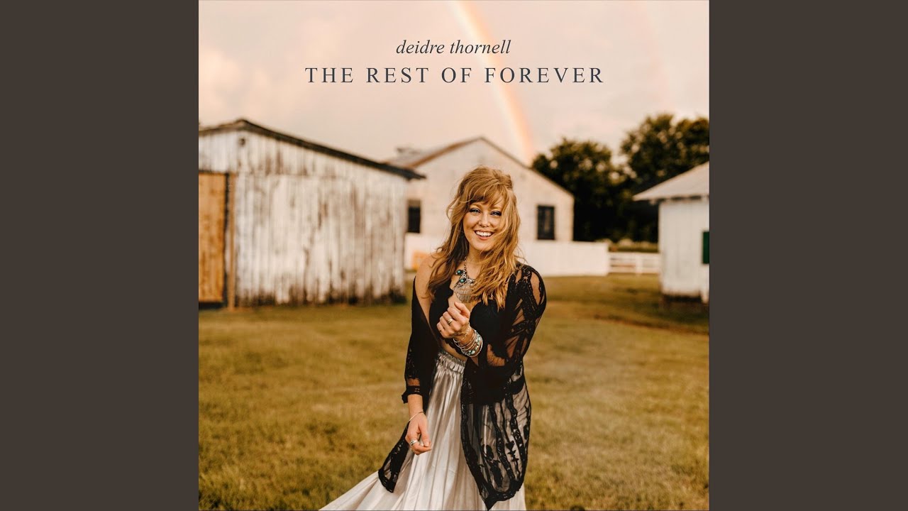 The Rest of Forever