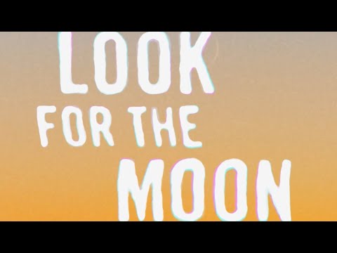 “Look for the Moon” lyric video - Keith Carne