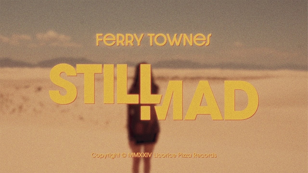 Ferry Townes - Still Mad