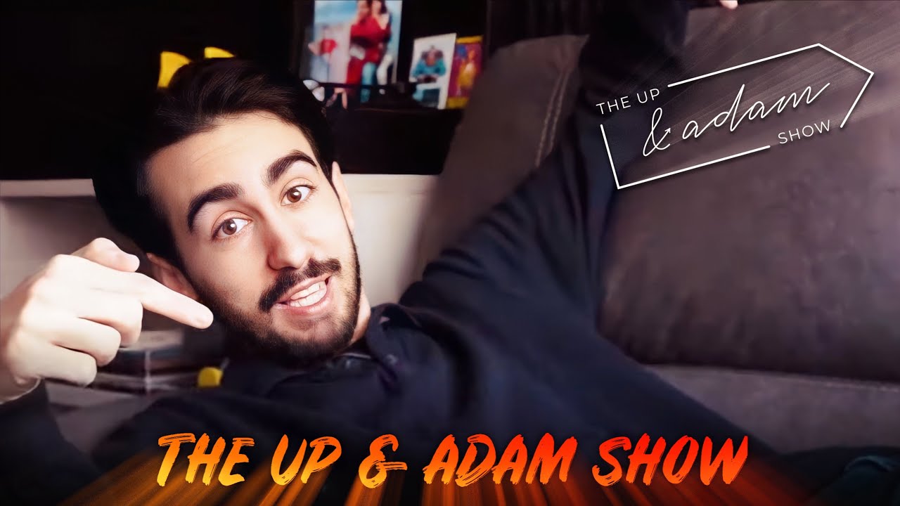 THE UP & ADAM SHOW