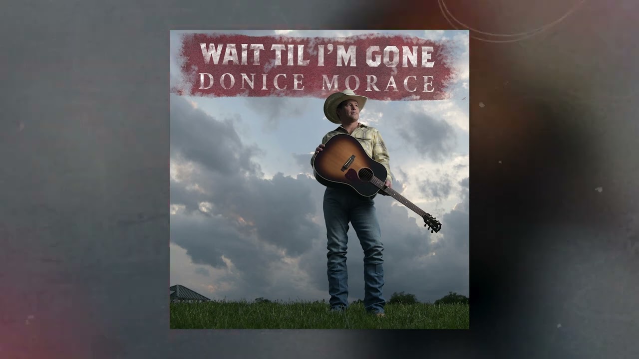 Donice Morace - Wait Til I'm Gone (Official Audio)