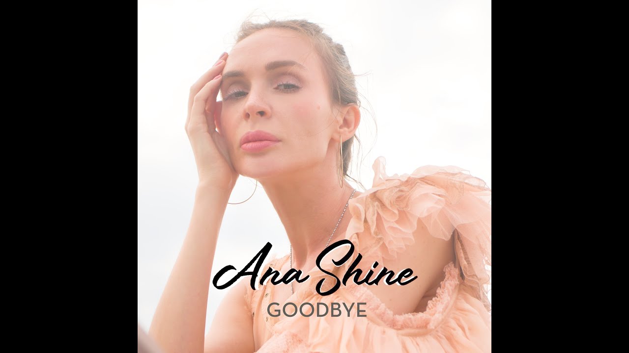 Goodbye