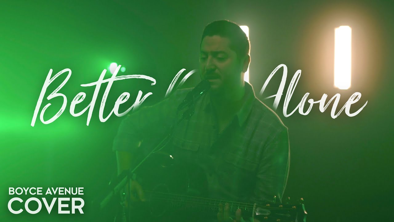 Better Off Alone - Alice Deejay (Boyce Avenue acoustic cover) on Spotify & Apple
