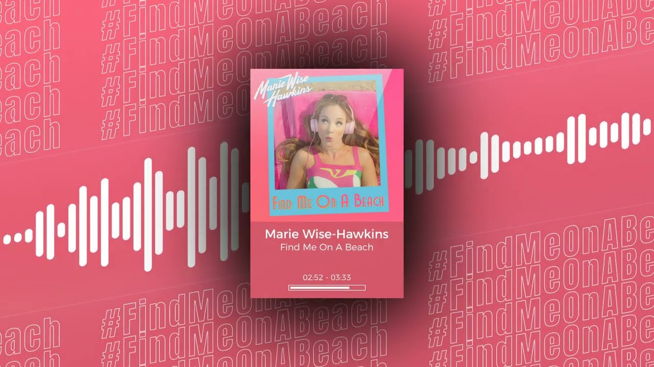 Find Me On A Beach - Marie Wise-Hawkins (Official Visualizer)