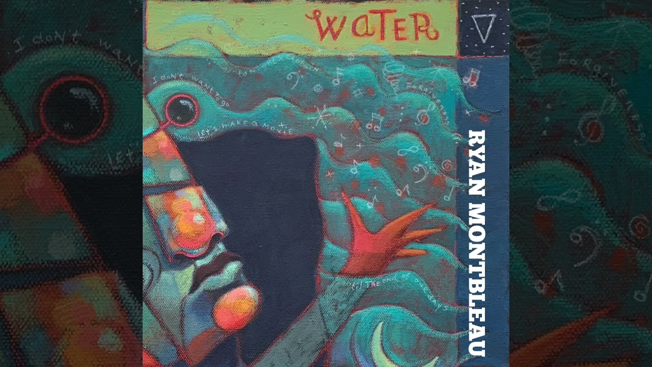 Ryan Montbleau - 'Tonight's Captain' - Water (EP)