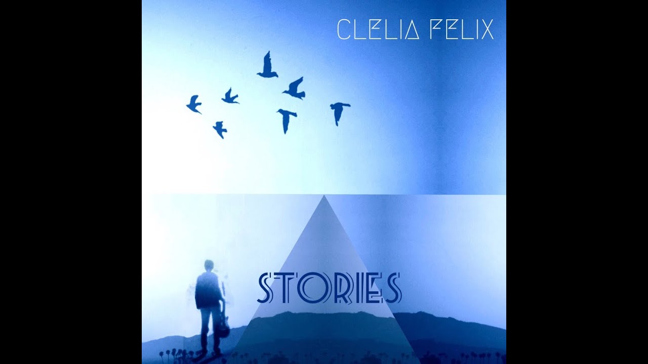 EP "Stories" by Clelia FELIX