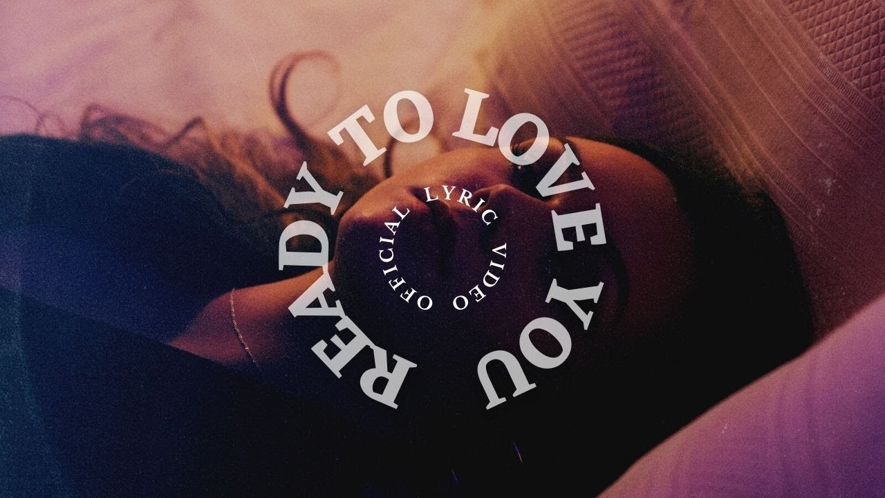 Mikalyn - Ready To Love You (Lyric Video)