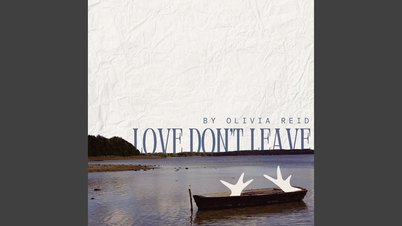 Love Don't Leave