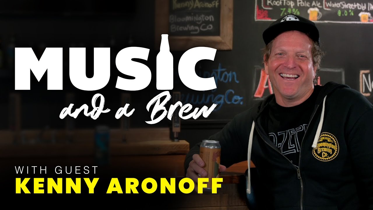 Music and a Brew w/ Kenny Aronoff and Bloomington Brewing Company