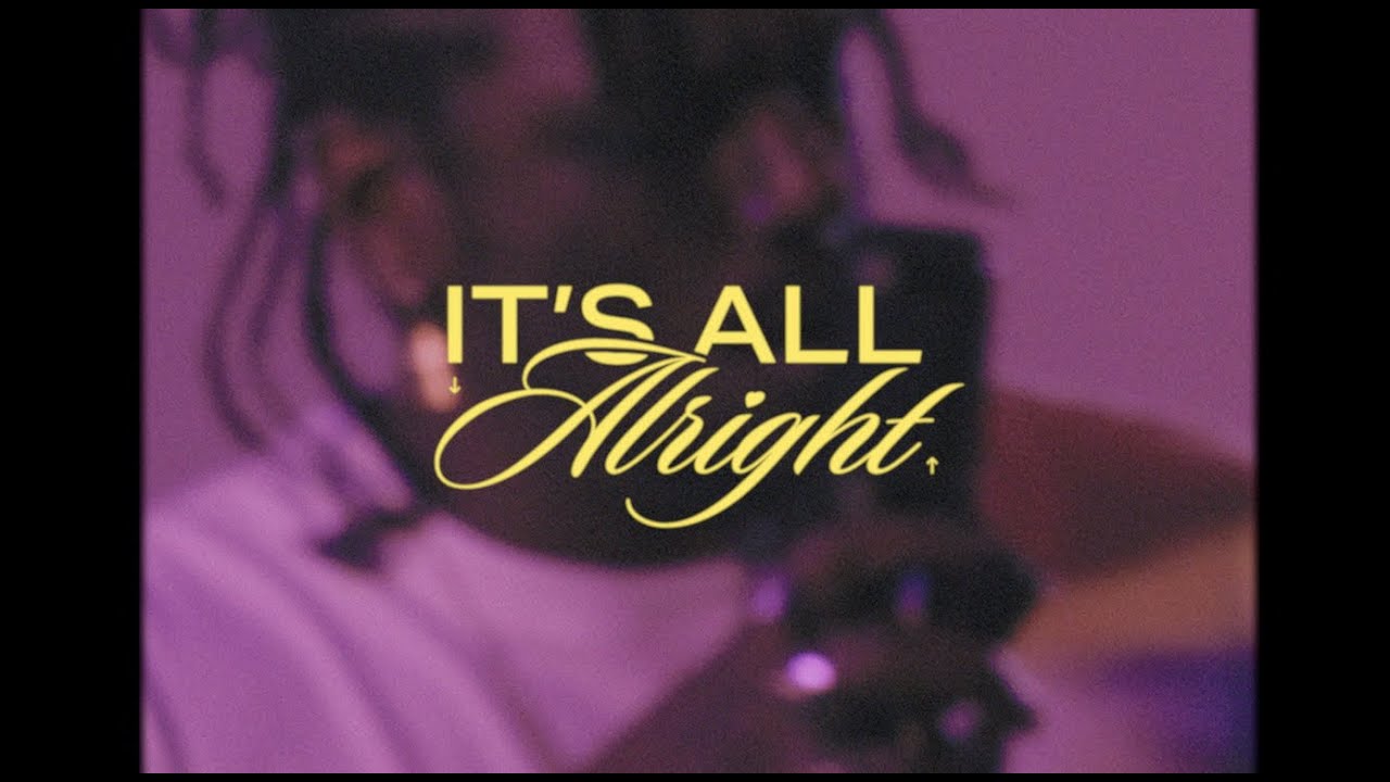 It's All Alright - Tyrin