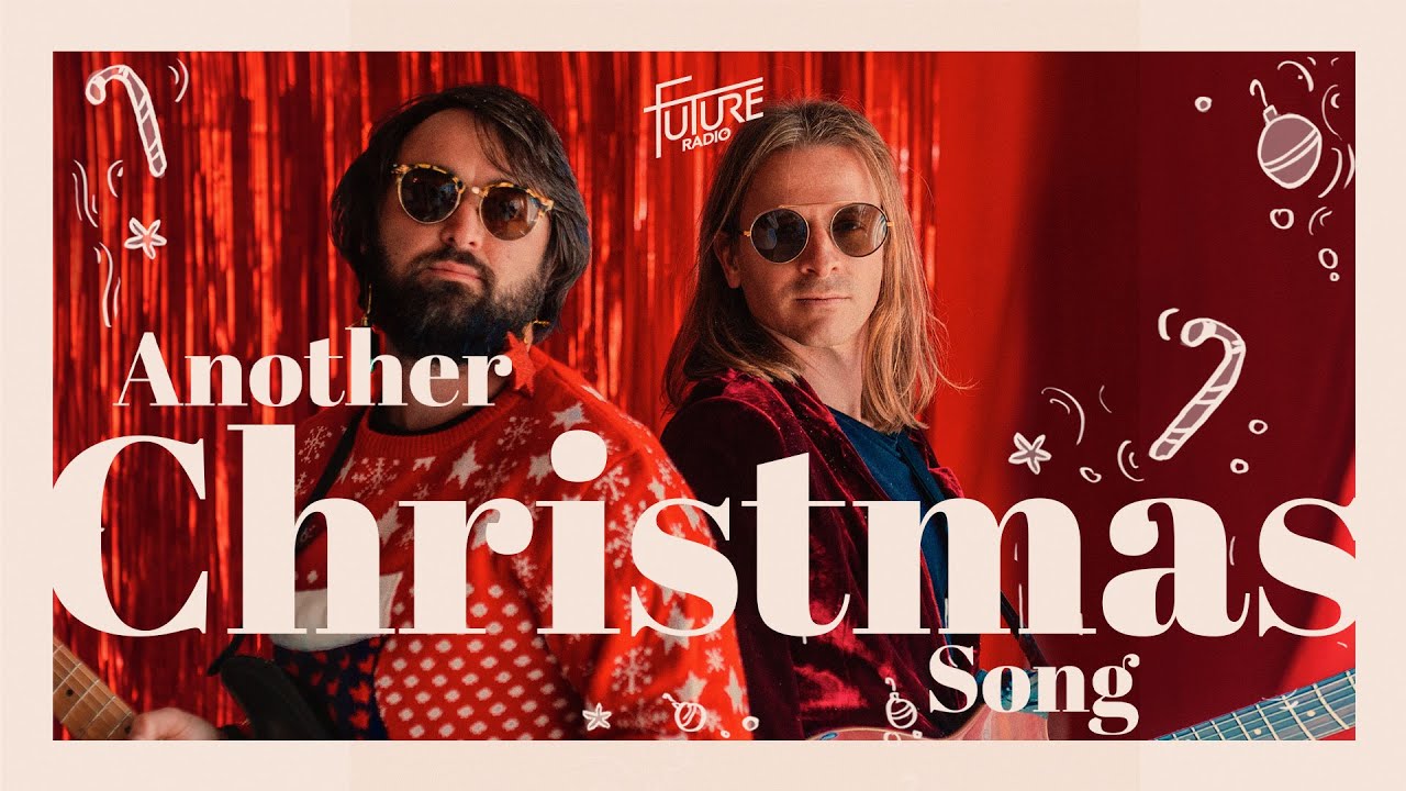 Another Christmas Song - Future Radio (Official Song)