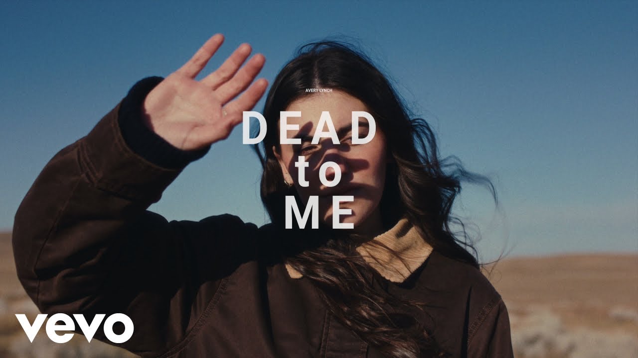 Avery Lynch - Dead to Me