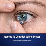 Reasons To Consider Scleral Lenses