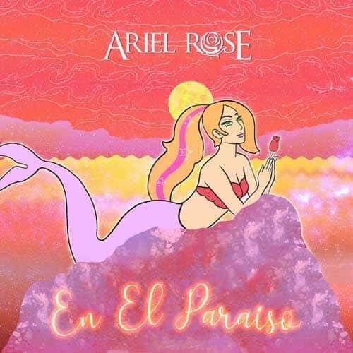 Ariel Rose En el Paraiso Cover