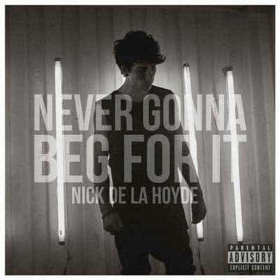 NeverGonnaBegForIt