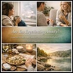 Woman talking with therapist about anxiety, relaxing nature scene, and calming activities.