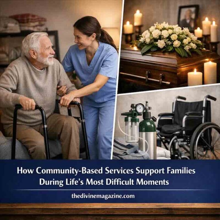 How Community-Based Services Support Families During Life’s Most Difficult Moments in 2026